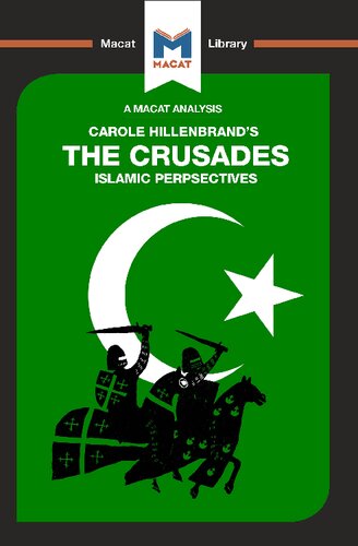 An Analysis Of Carole Hillenbrands The Crusades Islamic Perspectives 1st Edition Robert Houghton