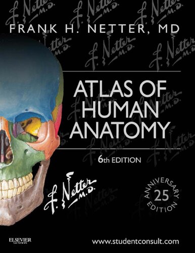 Atlas Of Human Anatomy 6th Edition Frank H Netter