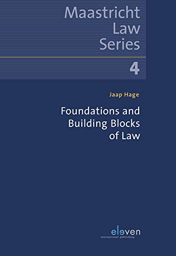 Foundations And Building Blocks Of Law Jaap Hage
