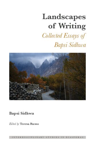 Landscapes Of Writing Collected Essays Of Bapsi Sidhwa Bapsi Sidhwa