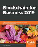 Blockchain For Business 2019 A Userfriendly Introduction To Blockchain Technology And Its Business Applications Lipovyanov