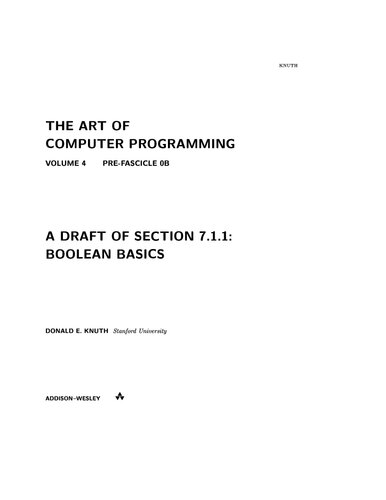The Art Of Computer Programming Volume 4 Prefascicle 0b A Draft Of Section 711 Boolean Basics Donald E Knuth