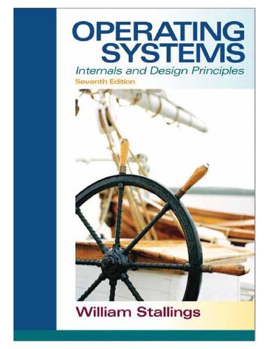 Operating Systems Internals And Design Principles 7th Edition William Stallings