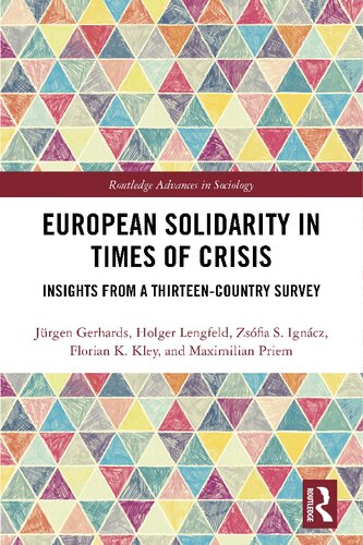 European Solidarity In Times Of Crisis Insights From A Thirteencountry Survey 1st Edition Jrgen Gerhards