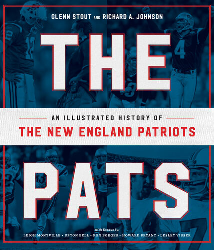 The Pats Glenn Stout Richard A Johnson