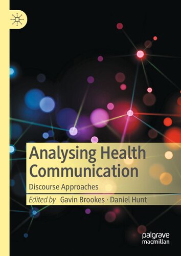 Analysing Health Communication Discourse Approaches 1st Ed 2021 Gavin Brookes