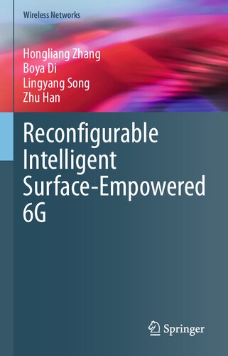 Reconfigurable Intelligent Surfaceempowered 6g Wireless Networks 1st Ed 2021 Hongliang Zhang