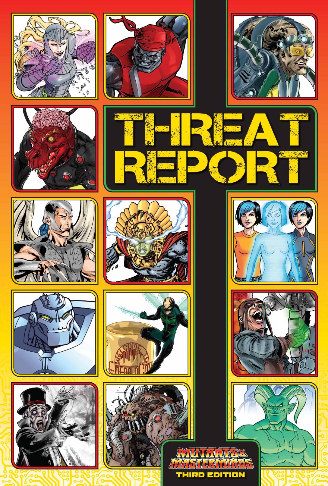 Mutants Masterminds Threat Report 3rd Edition Glenn Hall Steve Kenson