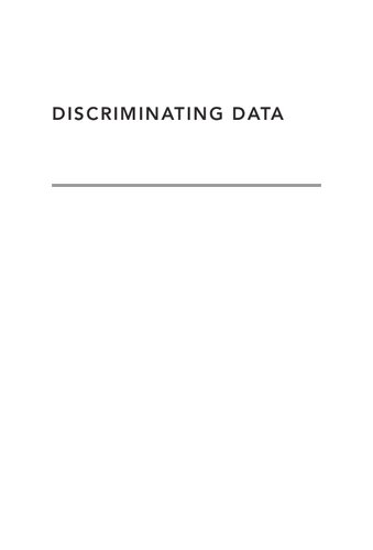 Discriminating Data Correlation Neighborhoods And The New Politics Of Recognition Wendy Hui Kyong Chun Alex Barnett
