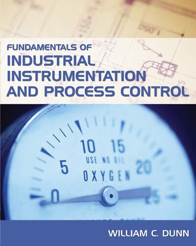 Fundamentals Of Industrial Instrumentation And Process Control William C Dunn