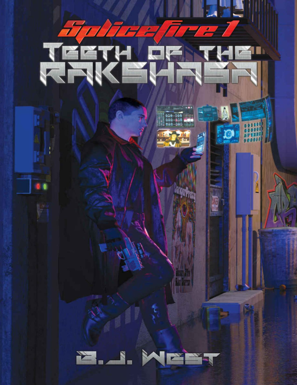 Splicefire 1 Teeth Of The Rakshasa An Actionpacked Nearfuture Cyberpunk Adventure Bj West