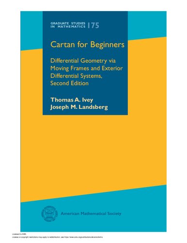 Cartan For Beginners Differential Geometry Via Moving Frames And Exterior Differential Systems 2nd Edition Thomas A Ivey