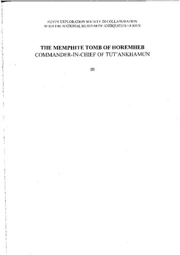 The Memphite Tomb Of Horemheb Commanderinchief Of Tutankhamun Janine Bourriau