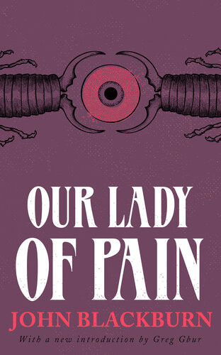 Our Lady Of Pain John Blackburn