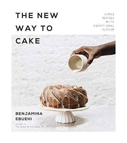 The New Way To Cake Benjamina Ebuehi