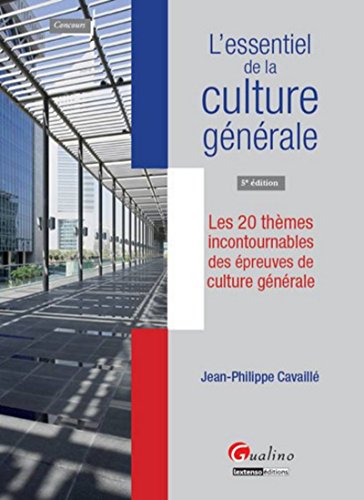 L Essentiel De La Culture Generale Jeanphilippe Cavaill