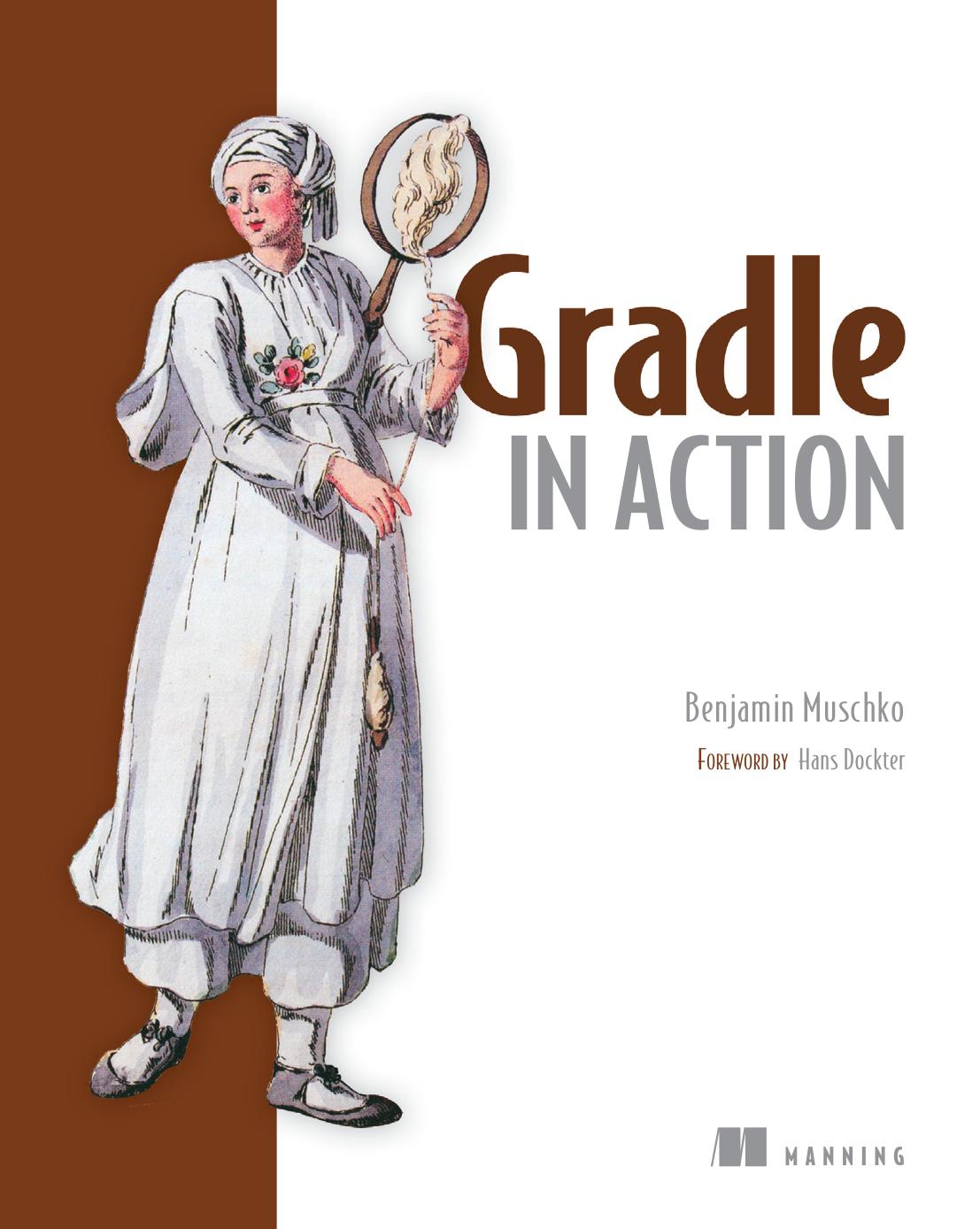 Gradle In Action 1st Edition Benjamin Muschko