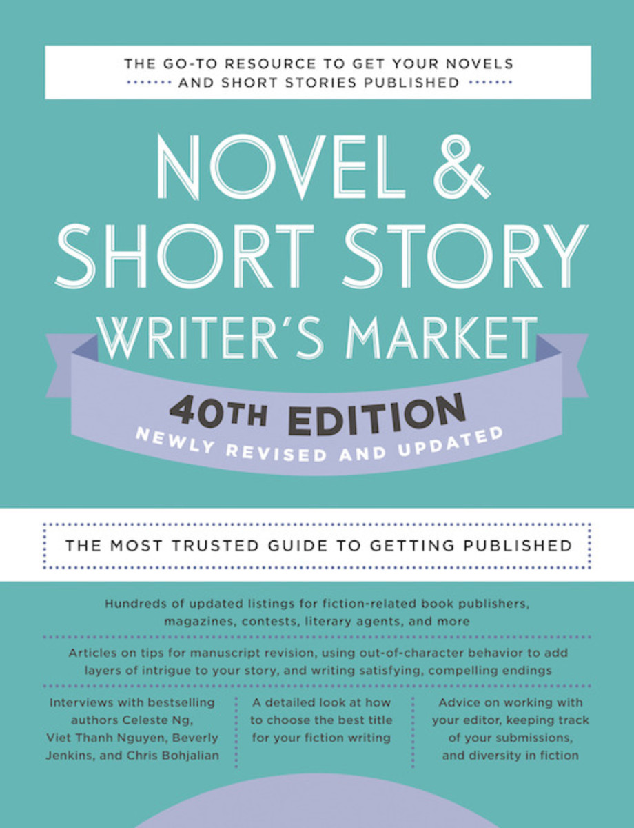 Novel Short Story Writers Market 40th Edition The Most Trusted Guide To Getting Published Updated Amy Jones