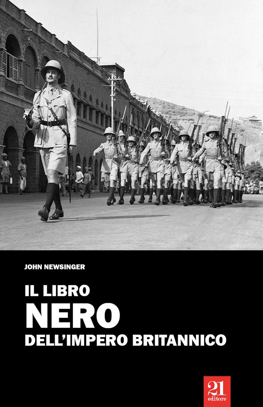 Il Libro Nero Dellimpero Britannico John Newsinger