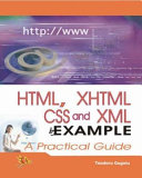 Html Xhtml Css And Xml By Example A Practical Guide Teodoru Gugoiu