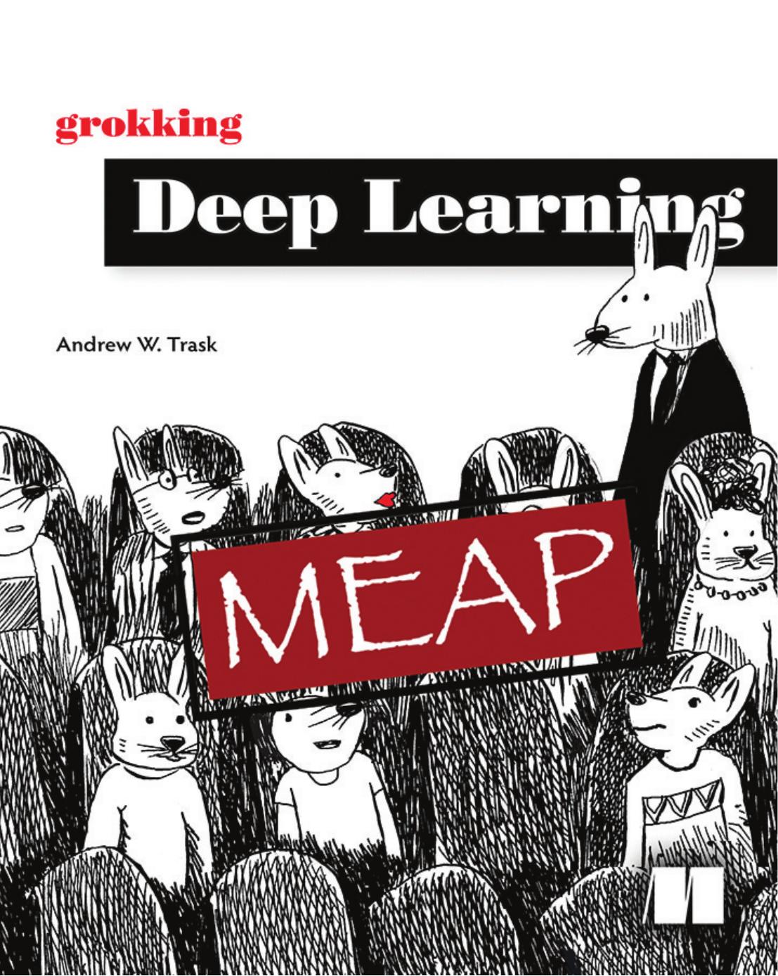 Grokking Deep Learning Meap Version 7 1st Andrew W Trask