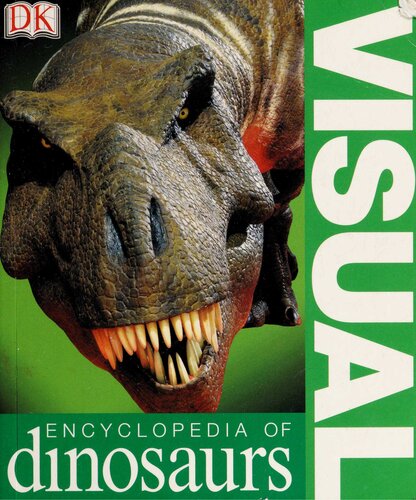Visual Encyclopedia Of Dinosaurs Dougal Dixon