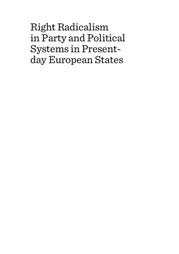 Right Radicalism In Party And Political Systems In Presentday European States Unabridged Natalia Eremina