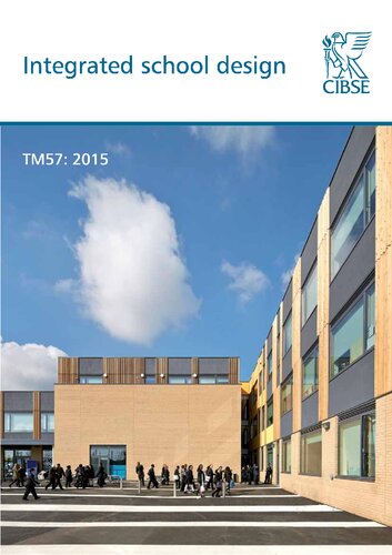 Integrated School Design Cibse Tm57 Coll