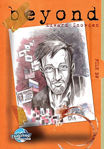 Beyond Edward Snowden Valerie Dorazio Darren G Davis Editor
