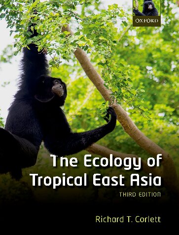 The Ecology Of Tropical East Asia 3rd Edition Richard T Corlett