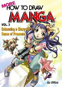More How To Draw Manga Vol 3 Enhancing A Characters Sense Of Presence English Ed Go Office