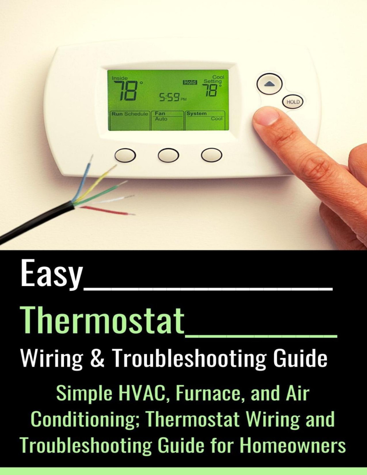 Easy Thermostat Wiring Troubleshooting Guide Simple Hvac Furnace Air Conditioning Thermostat Wiring And Troubleshooting Jason Stenseth