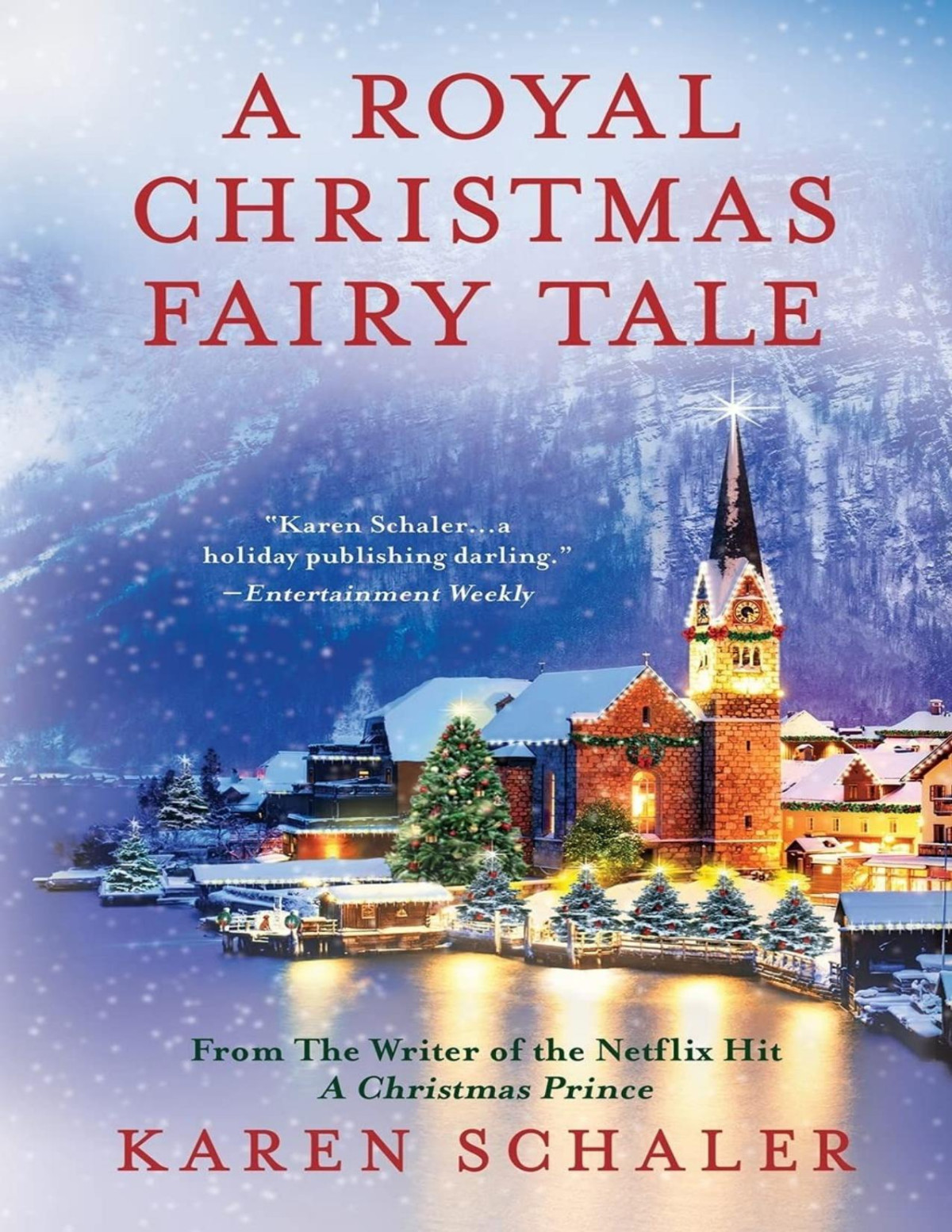 A Royal Christmas Fairy Tale Karen Schaler