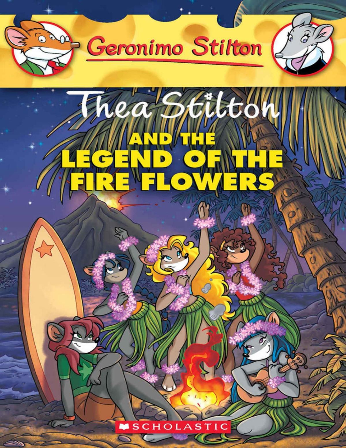 Thea Stilton And The Legend Of The Fire Flowers Thea Stilton Graphic Novels Book 15 Thea Stilton