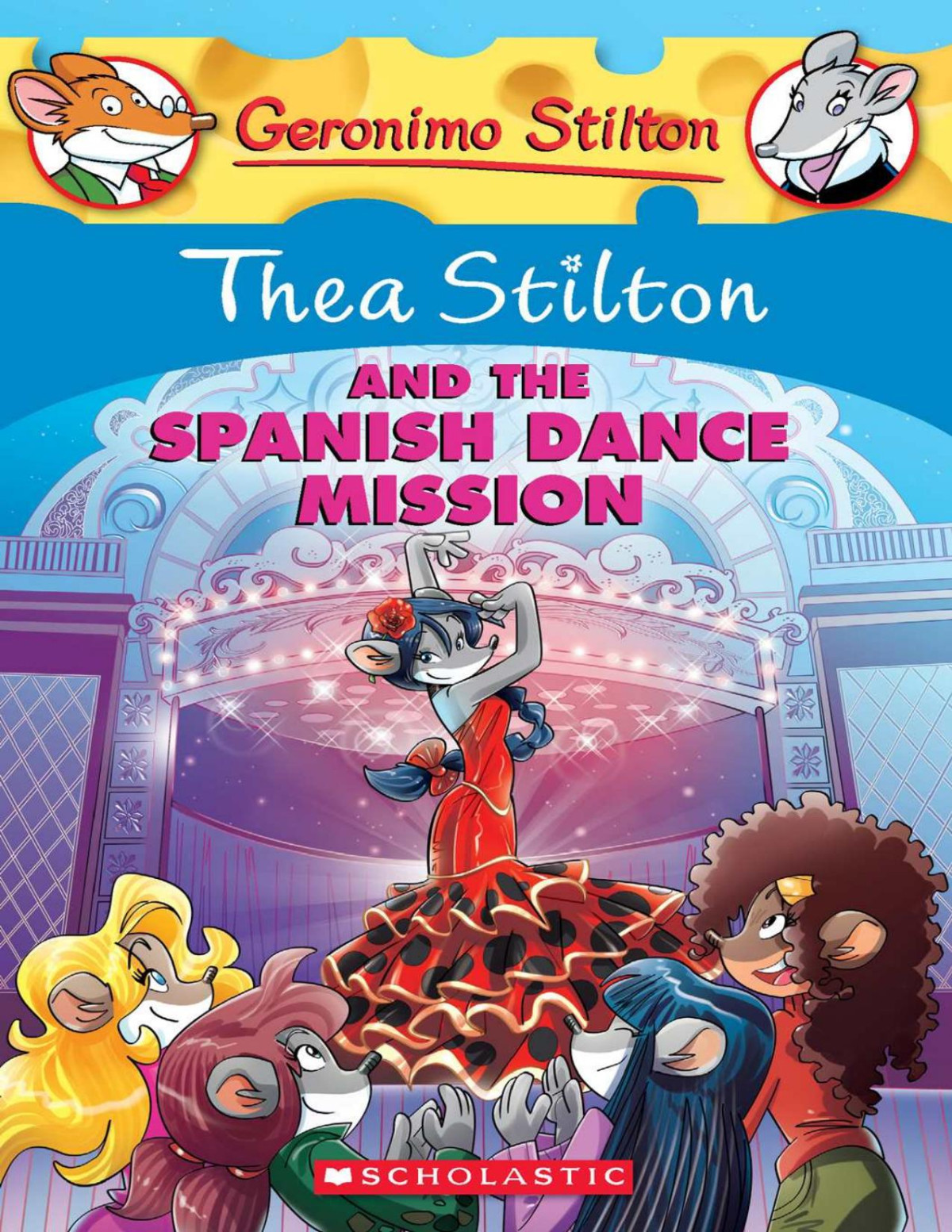 Thea Stilton And The Spanish Dance Mission Thea Stilton Graphic Novels Book 16 Thea Stilton