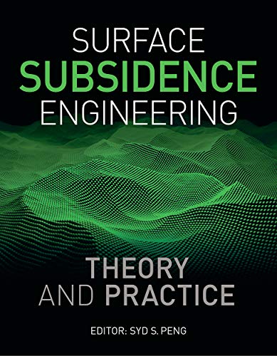 Surface Subsidence Engineering Theory And Practice 1st Edition Syd S Peng