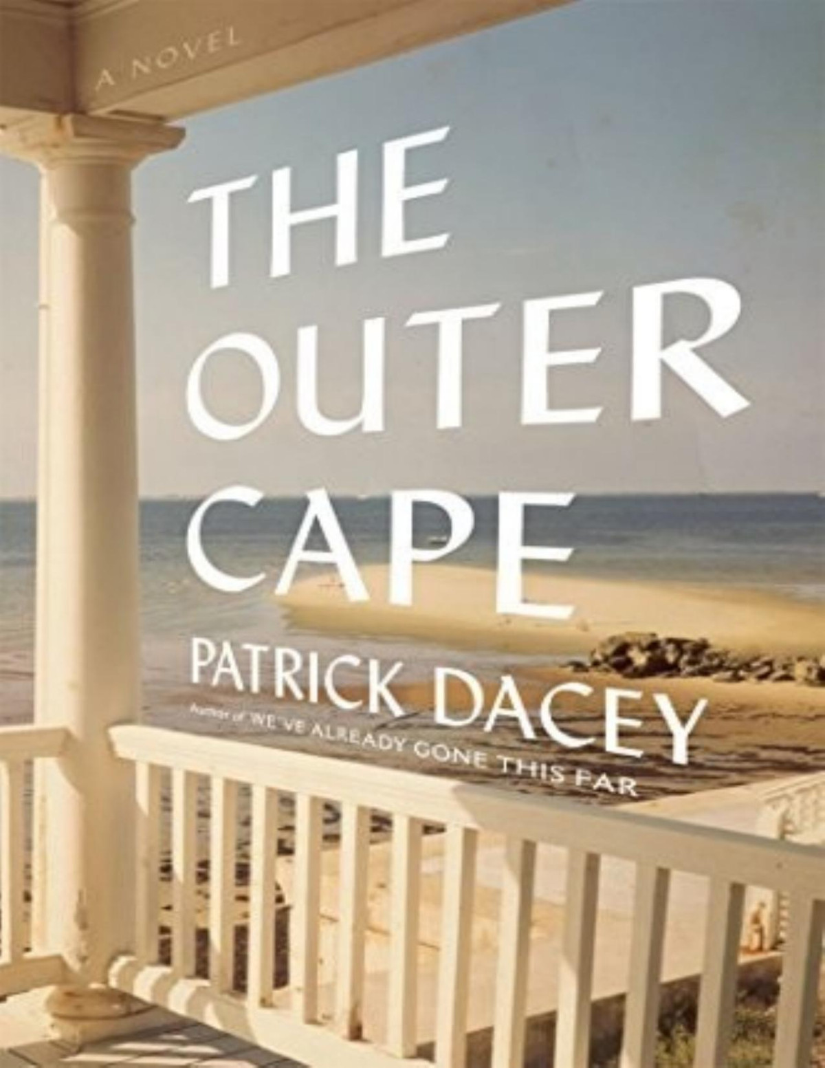 The Outer Cape A Novel Patrick Dacey