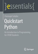 Quickstart Python An Introduction To Programming For Stem Students Christoph Schfer