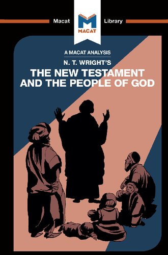 An Analysis Of Nt Wrights The New Testament And The People Of God 1st Edition Benjamin Laird