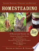 Homesteading A Backyard Guide To Growing Your Own Food Canning Keeping Chickens Generating Your Own Energy Crafting Herbal Medicine And More Back To Basics Guides Abigail R Gehring