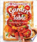 Garden To Table Fresh Recipes To Cook Share American Girl American Girl