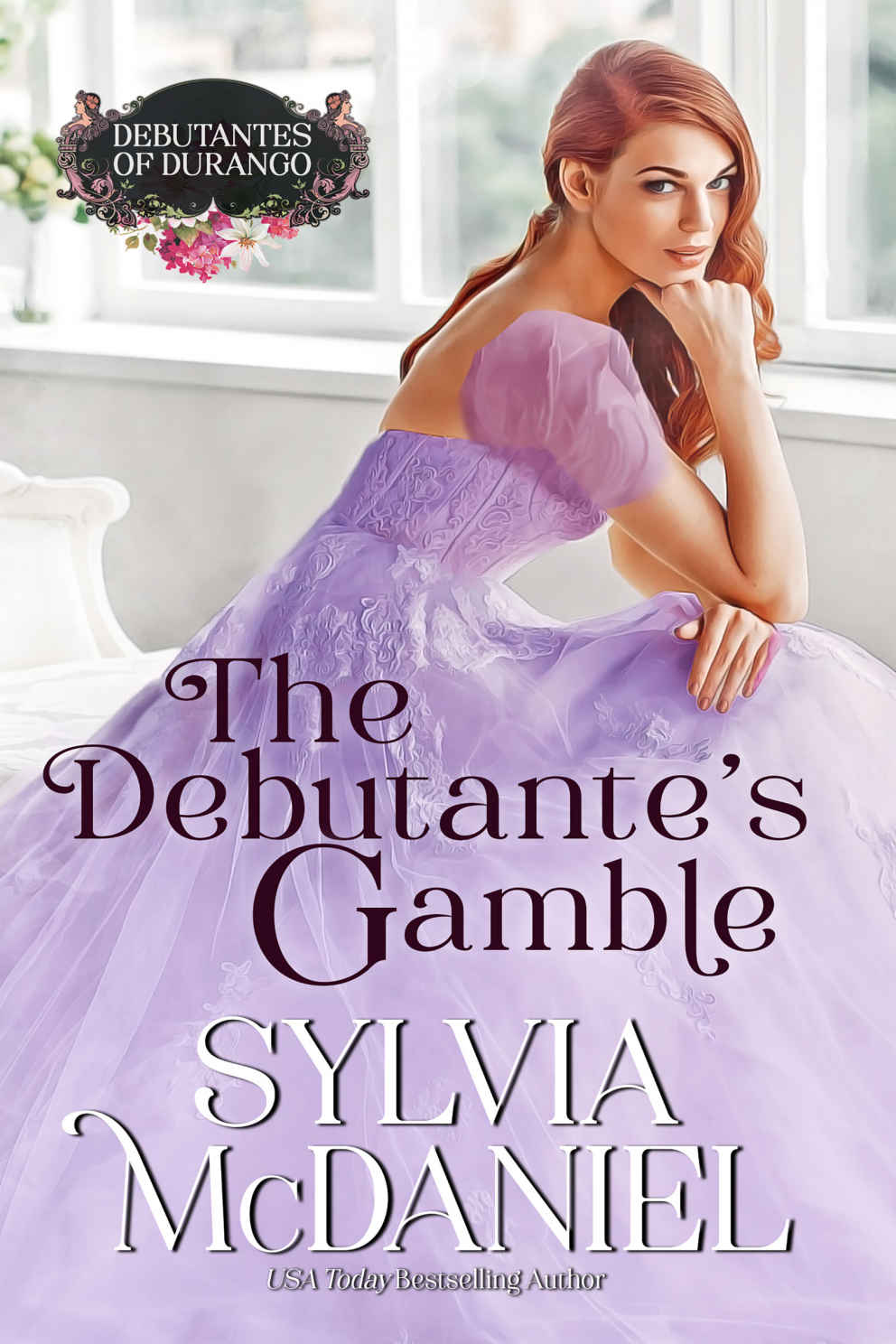 The Debutantes Gamble The Debutantes Of Durango 5 1st Edition Sylvia Mcdaniel