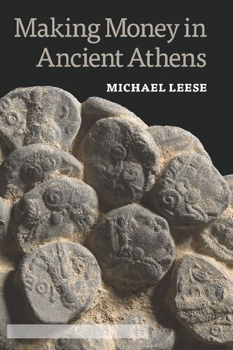 Making Money In Ancient Athens Michael Leese