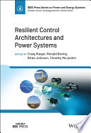 Resilient Control Architectures And Power Systems 1st Edition Craig Rieger
