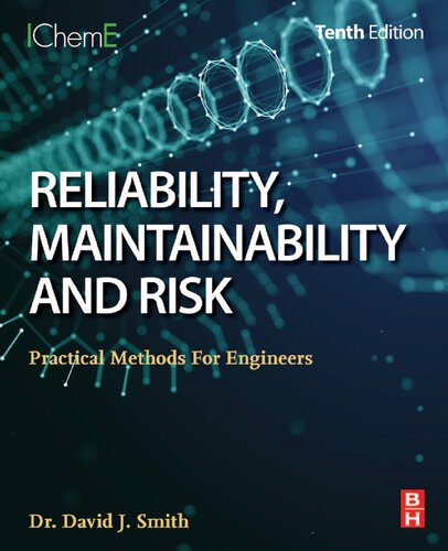 Reliability Maintainability And Risk Practical Methods For Engineers 10th Edition Smith