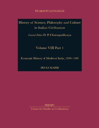 Economic History Of Medieval India 12001500 Irfan Habib