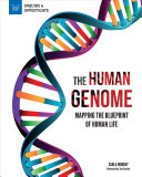 The Human Genome Mapping The Blueprint Of Human Life Illustrated Mooney