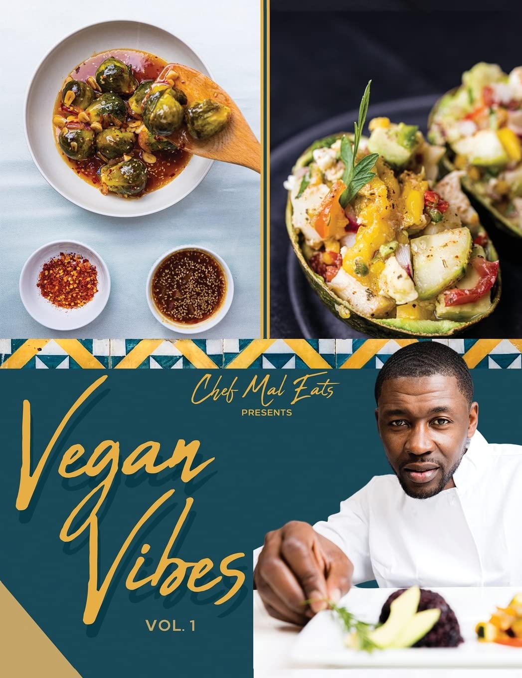 Vegan Vibes Vol1 Chef Mal Eats
