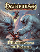 Pathfinder Player Companion Heroes From The Fringe Staff Paizo