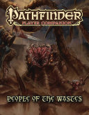 Pathfinder Player Companion People Of The Wastes Illustrated Staff